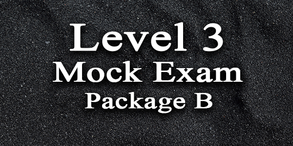 2022 L3 Mock Exam Package B – Mark Meldrum, Ph.D